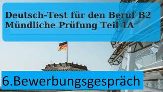 6 Beschreiben Bewerbungsgespräch  Mündliche Prüfung Teil 1 B2 Beruflich [upl. by Sakmar]