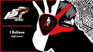 Persona 5 Royal  quotI Believequot Full Cover  damusicmahn [upl. by Lirret334]