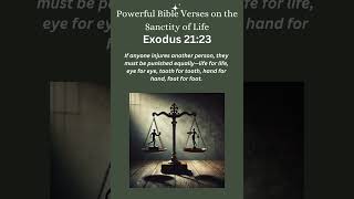 Life for Life Biblical Justice in Exodus 2123 affirmations faith [upl. by Acirret]