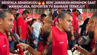 Diwawancara Tv Bahrain Suporter Timnas Beri Jawaban Menohok Ada Abang Ojek Nonton di Bahrain🔥 [upl. by Dorothee]