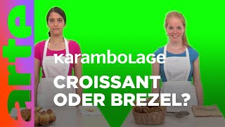 Was ist besser Croissant oder Brezel  Karambolage  ARTE [upl. by Katushka385]