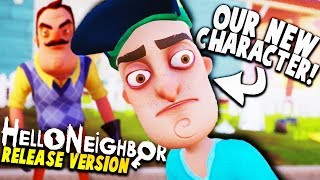 ITS FINALLY HERE THE BACKSTORY OF US AND THE NEIGHBOR  Hello Neighbor Full Release Part 1 [upl. by Orion]