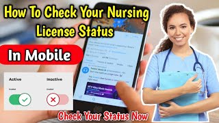 How To Check Your Nursing License Status In Mobile  TNNMC Nursing Status Nurses Profile [upl. by Fitzger]