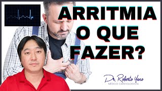 Tenho arritmia cardíaca O que fazer [upl. by Arnie885]