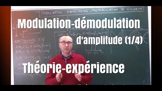 ModulationDémodulation damplitude théoriepratique 14 [upl. by Mickey646]