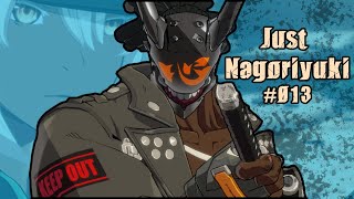 Ramlethal vs Nagoriyuki  JUST NAGO 013  10th Floor RANKED MATCH  Guilty Gear Strive [upl. by Vivica643]