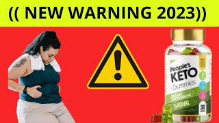 PEOPLES KETO GUMMIES Reviews ⚠️NEW WARNING 2023⚠️ PEOPLESS GUMMIES Weight Loss Supplement [upl. by Sudaorb]