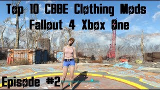 Top 10 CBBE Clothing Mods Fallout 4 Xbox One XB1 Episode 2 Fallout4 Fallout4Mods Fallout4Top10 [upl. by Silda99]