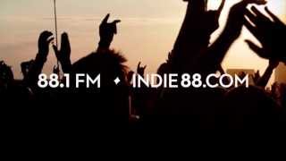 Indie88  Giving Great Music a Home [upl. by Quiteria]