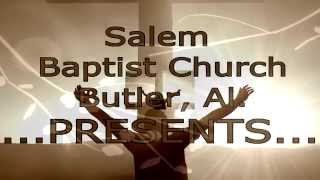 A Spring Revival  Salem Baptist Church  Butler AL [upl. by Aicena]