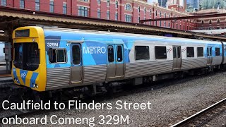 Caulfield to Flinders Street onboard Comeng 329M [upl. by Esilahc]