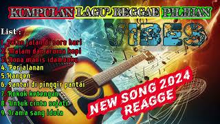 TOP LAGU LAGU REGGAE 2024 PILIHAN  Lagu Reggae Full Album fullAlbum LaguReggaeTerbary2024 [upl. by Canute]