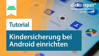 Kindersicherung auf dem Android Handy einrichten [upl. by Mungovan]