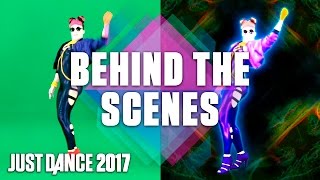 Just Dance 2017 Behind the Scenes  Part 3  Official US [upl. by Tobiah]