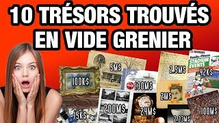 10 TRÉSORS TROUVÉS EN VIDE GRENIERS [upl. by Hoskinson]