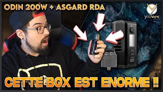 CETTE BOX EST ENORME   UNBOXING VAP  ODIN 200W FT ASGARD RDA [upl. by Ner]