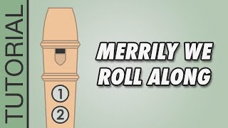 Merrily We Roll Along  Recorder Tutorial 🎵 EASY Song [upl. by Saisoj]