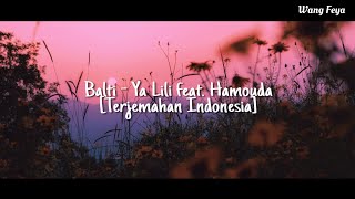 Terjemahan Indonesia Balti  Ya Lili featHamouda [upl. by Erdeid]