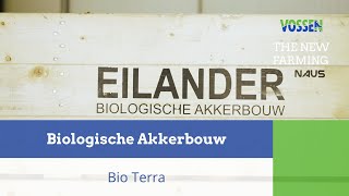 Peter Eilander en Erik Giessen  Biologische Landbouw  Bio Terra [upl. by Airretal]