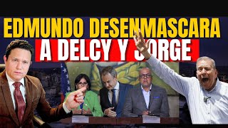 EDMUNDO DESENMASCARA A JORGE Y DELCY Y GOLPEA CON UNA BUENA NOTICIA [upl. by Nareht493]