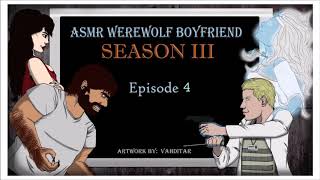 ASMR Werewolf Boyfriend S3E4 [upl. by Accebor]