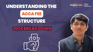 Understanding the ACCA Fee Structure  2024 Breakdown  All Costs Explained in Detail finance acca [upl. by Erialb]