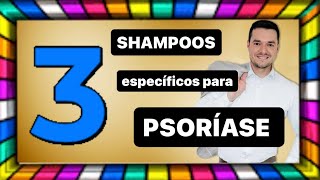 Shampoos Específicos para PSORÍASE [upl. by Alitta295]