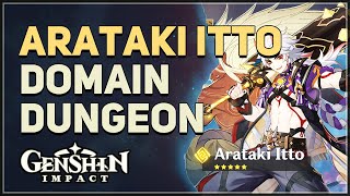 Arataki Itto Domain Dungeon Genshin Impact [upl. by Dalila]