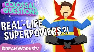 Are Superpowers Real  COLOSSAL QUESTIONS [upl. by Ybbob229]