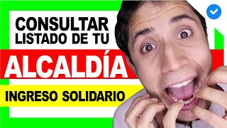 😱 INGRESO SOLIDARIO Verificar LISTADO en tu ALCALDÍA 😍 ¿soy beneficiario  DERECHO COLOMBIANO [upl. by Yelnahs8]