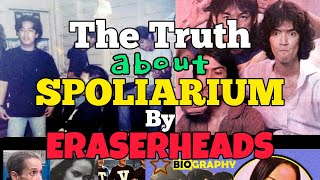 Spoliarium by Eraserheads True Story Documentary [upl. by Ennirok607]