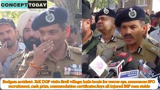 Budgam accident Jammu kashmir DGP visits Brell village hails locals for rescue operation [upl. by Rosamond475]