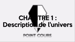 Cours de seconde  PhysiqueChimie Chapitre 1  Description de lunivers [upl. by Laeahcim]