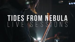 TIDES FROM NEBULA  LIVE SESSIONS  Teaser [upl. by Atteras]