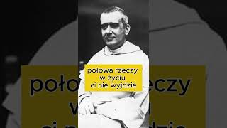 Sługa Boży Jacek Woroniecki połowa rzeczy ci nie wyjdzie [upl. by Ecilahc]