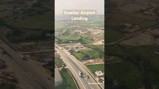 Gwalior Airport Landing gwalior gwaliorairport landing [upl. by Havot]