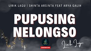 Lirik lagu  Shinta Arsinta feat Arya Galih Pupusing Nelongso [upl. by Koffler977]