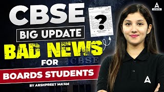 CBSE Big Update  Bad News For Class 12 Students 😞😞 By Arshpreet Maam [upl. by Grimonia]