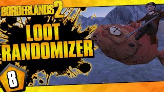 Borderlands 2  Loot Randomizer Mod Zer0 Challenge Run  Day 8 [upl. by Nner]