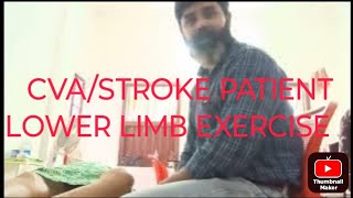 CVA STROKE PATIENT LOWER LIMB EXERCISE [upl. by Emmeram]