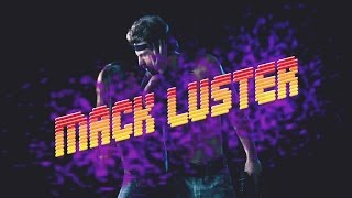 MACK LUSTER Official HD [upl. by Naahs772]