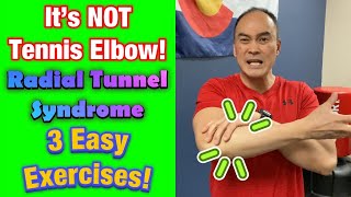 It’s NOT Tennis Elbow Radial Tunnel Syndrome 3 Easy Exercises  Dr Wil amp Dr K [upl. by Marala431]