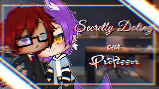 Secretly dating our PROFESSOR  BL Glmm  Gay Glmm  Gacha Life [upl. by Toomay172]