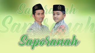 NEW SAPORANAH  Majelis Sholawat AHBABUN NABI SUMUR TENGAH [upl. by Tedda530]