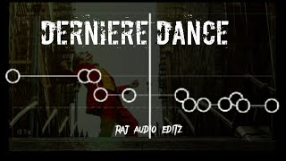 Dernière Dance  Indila capcut audio edit🤡🔥 [upl. by Hi]