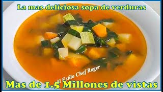 Prueba la mas sencilla SOPA DE VERDURAS como hacer sopa baja de peso comiendo esta sopa [upl. by Crescentia]