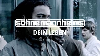 Söhne Mannheims  Dein Leben Official Video [upl. by Ezarra555]