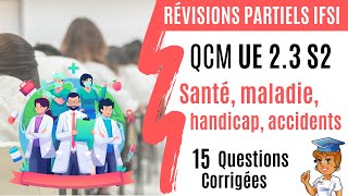 QCM UE 23 S2  Santé Maladie Handicap et Accidents de la vie Révisions partiels [upl. by Aleakam]