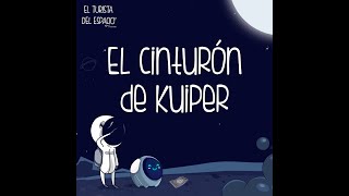 El Cinturón de Kuiper el hogar de los planetas enanos [upl. by Adnomar]