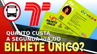 QUANTO CUSTA A SEGUNDA VIA DO BILHETE ÚNICO SPTRANS [upl. by Anelle773]